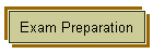 Exam Preparation