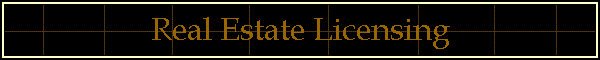 Real Estate Licensing